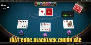Chinh Phục Blackjack 6FF Ngay Hôm Nay Để Nhận Thưởng Cực Lớn