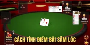 Hướng Dẫn Cách Chơi Sâm Lốc 6FF Từ A Đến Z Giúp Bạn Bất Bại